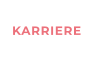 KARRIERE